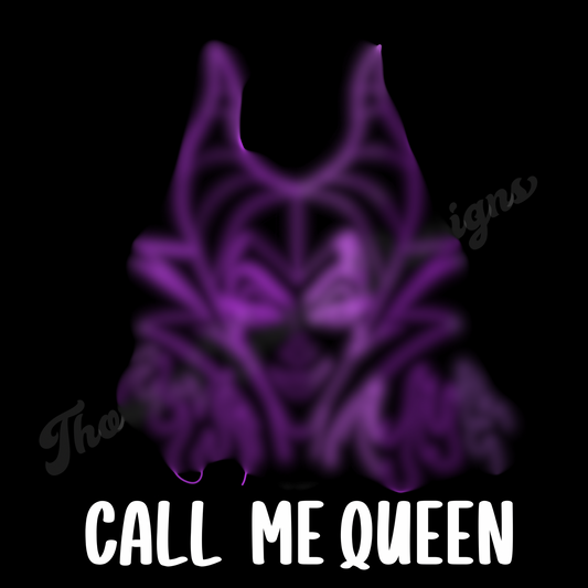 Call me Queen