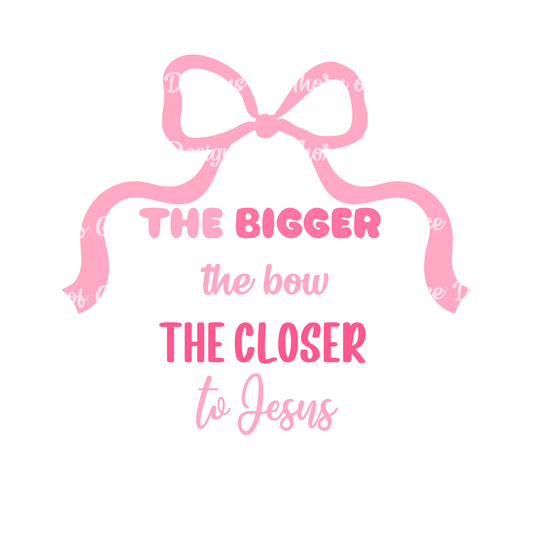 The bigger the bow